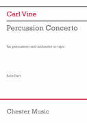 Carl Vine:  Percussion Concerto  (Solo Part)