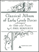 Classical Album of Early Grade Pieces for Cello and Piano
