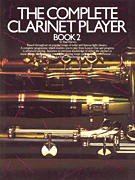 The Complete Clarinet Player – Book 2