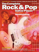 The Complete Rock & Pop Guitar Player Omnibus Edition
