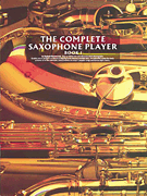 The Complete Saxophone Player – Book 1