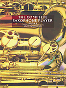 The Complete Saxophone Player – Book 2