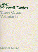 Cover for Peter Maxwell Davies: Three Organ Voluntaries : Music Sales America by Hal Leonard