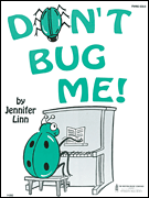 Don't Bug Me