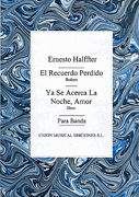 Product Cover for Ernesto Halffter: El Recuerdo Perdido / Ya Se Acerca La Noche, Amor  Music Sales America  by Hal Leonard