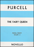 The Fairy Queen Purcell Society Volume 12<br><br>Full Score