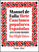 De Falla: 7 Canciones Populares Espanolas for High Voice and Piano