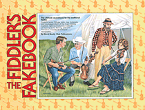 The Fiddler's Fakebook The Ultimate Sourcebook for the Traditional Fiddler