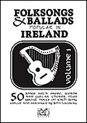 Cover for Folksongs & Ballads Popular in Ireland : Music Sales America by Hal Leonard