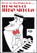 Funny You Should Sing That... The Songs of Jeremy Nicholas