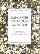 Canciones Espanolas Antiguas Voice and Guitar