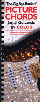 The Gig Bag Book of Picture Chords for All Guitarists in Color