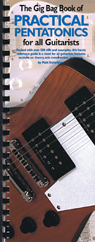The Gig Bag Book of Practical Pentatonics for All Guitarists