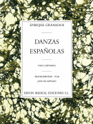 Danzas Espagnolas Complete for Guitar