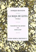 La Maja de Goya from <i>Tonadilla</i> for Guitar