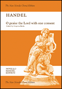 O Praise the Lord with One Consent Novello Handel Edition