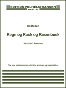 Regn Og Rusk Og Rosenbusk (Rain, Mist and Rosebush)