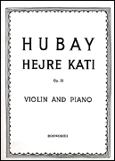 Cover for Jeno Hubay: Hejre Kati Op.32 (Violin/Piano) : Music Sales America by Hal Leonard