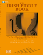 The Irish Fiddle Book The Art of Traditional Fiddle Playing