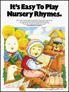 It's Easy to Play Nursery Rhymes P/ V/ G