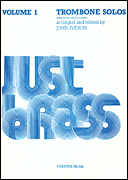 Just Brass Trombone Solos Volume 1