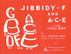 Jibbidy-F and A-C-E A Child's First Piano Book