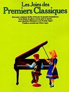 Product Cover for Joies Des Premiers Classiques  Music Sales America  by Hal Leonard