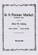 Product Cover for Albert Ketelbey: In A Persian Market - Intermezzo Scene (2 Pianos)  Music Sales America  by Hal Leonard