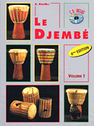 Le Djembe – Volume 1 French Edition