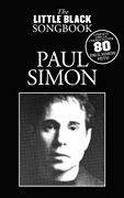Paul Simon – The Little Black Songbook Lyrics/ Chord Symbols