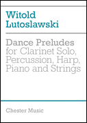 Product Cover for Witold Lutoslawski: Dance Preludes (Second Version 1955)  Music Sales America  by Hal Leonard