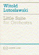 Cover for Witold Lutoslawski: Little Suite (For Symphony Orchestra) : Music Sales America by Hal Leonard