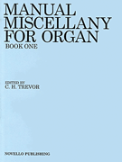 Manual Miscellany for Organ – Book One