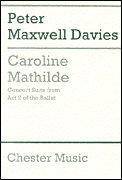 Product Cover for Peter Maxwell Davies: Caroline Mathilde Act 2 (Concert Suite) (Score)  Music Sales America  by Hal Leonard
