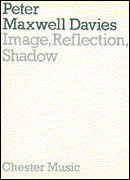 Product Cover for Peter Maxwell Davies: Image, Reflection, Shadow (Miniature Score)  Music Sales America  by Hal Leonard