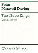 Product Cover for Peter Maxwell Davies: The Three Kings (Vocal Score)  Music Sales America  by Hal Leonard