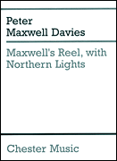 Peter Maxwell Davies: Maxwell's Reel, With Northern Lights