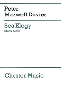 Peter Maxwell Davies: Sea Elegy (Study Score)