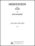 Meditation From “Thaïs” for Violin and Piano
