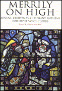Product Cover for Merrily on High Advent, Christmas & Epiphany Anthems for Upper Voice Choirs Music Sales America  by Hal Leonard