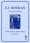 Cover for E.J. Moeran: Collected Solo Piano Music - Volume Two : Music Sales America by Hal Leonard
