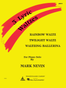 Mark Nevin – Three Lyric Waltzes