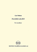 Cover for Carl Nielsen: Paaske-Liljen (TTBB) : Music Sales America by Hal Leonard