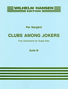 Product Cover for Per Norgard: Clubs Among Jokers, Tales Of A Hand Suite No.3  Music Sales America  by Hal Leonard