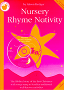 Cover for Alison Hedger: Nursery Rhyme Nativity (Teacher's Book/CD) : Music Sales America by Hal Leonard