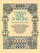O'Neill's Music of Ireland Over 1,000 Fiddle Tunes