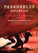 Pasodobles Espanoles (Traditional Dance Music) Piano Solo