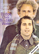 Simon and Garfunkel – Bridge over Troubled Water