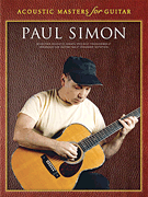 Paul Simon – Acoustic Masters for Guitar Guitar Tab
