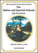 The Chester Book of Motets – Volume 14 The Italian and Spanish Schools for 6 Voices